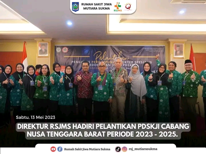 DIREKTUR RSJMS HADIRI PELANTIKAN PDSKJI CABANG NUSA TENGGARA BARAT PERIODE 2023-2025